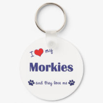 I Love My Morkies (Multiple Dogs) keychains