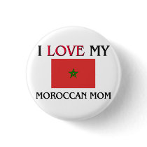 I Love My Moroccan Mom buttons