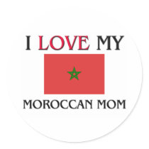 I Love My Moroccan Mom stickers by tshirtshirts I Love My Moroccan Mom stickers