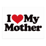 I Love My Mother Post Cards