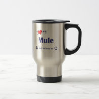 I Love My Mule (Male Mule) Coffee Mug