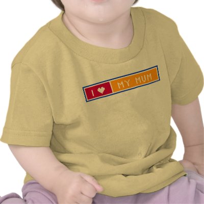 I Love my Mum Tees and Baby Apparel by elisaemme