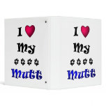 I Love My Mutt binders
