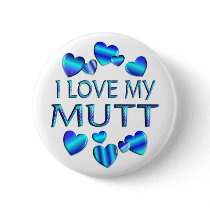 I Love My Mutt buttons by TLArnold4 I Love My Mutt buttons