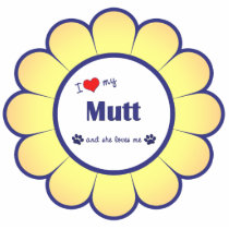 I Love My Mutt (Female Dog) Cut Outs