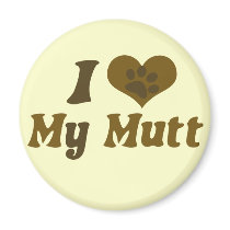 I love my mutt magnets by EllesPlanet I love my mutt magnets