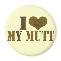 I love my mutt magnets by EllesPlanet I love my mutt magnets