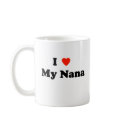 I Love My Nana Mug by familytees I Love My Nana Mug