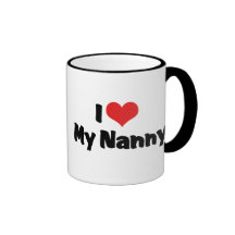 I Love My Nanny Mug