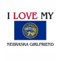 I Love My Nebraska Girlfriend t-shirts