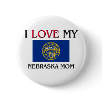 I Love My Nebraska Mom buttons