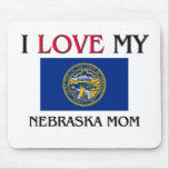 I Love My Nebraska Mom