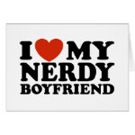I Love My Nerdy Boyfriend Cards I Love My Nerdy Boyfriend Cards