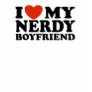I Love My Nerdy Boyfriend T Shirts