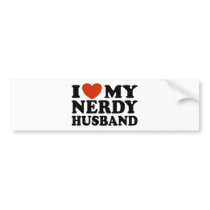 I Love My Nerdy Husband Bumper Sticker