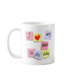 I LOVE MY NEW STICKY NOTES MUG