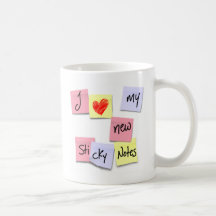 I LOVE MY NEW STICKY NOTES MUG