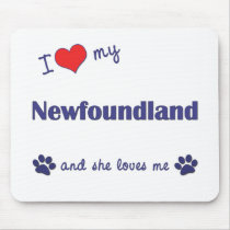 I Love My Newfoundland (Female Dog) mousepads