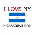 I Love My Nicaraguan Mom t-shirts