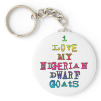 I Love My Nigerian Dwarf Goats Key Chains