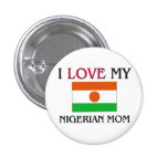 I Love My Nigerian Mom Pins