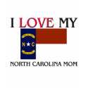 I Love My North Carolina Mom t-shirts by tshirtshirts I Love My North Carolina Mom t-shirts
