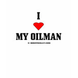 I Love My Oilman,Oil Field T-Shirt,Rig Wife,Oil