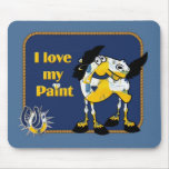 I Love my Paint Mouse Pads