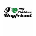 I love my Pakistani Boyfriend t-shirts