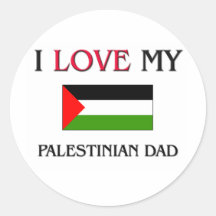 I Love My Palestinian Dad Round Stickers