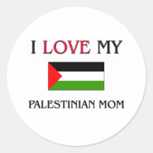 I Love My Palestinian Mom Round Stickers