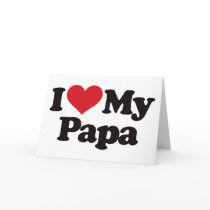 I Love My Papa Card