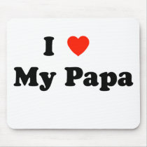 I Love My Papa Mousepad by familytees I Love My Papa Mousepad
