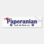 I Love My Paperanian (Female Dog) Bumper Sticker