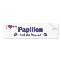 I Love My Papillon (Female Dog) Bumper Sticker