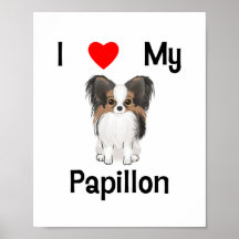 I Love My Papillon (picture) Poster