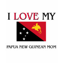 I Love My Papua New Guinean Mom t-shirts by tshirtshirts I Love My Papua New Guinean Mom t-shirts
