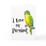 I Love my Parakeet Greeting Card