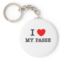 I Love My Passe Key Chain