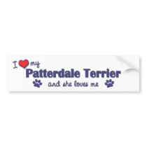 I Love My Patterdale Terrier (Female Dog) Bumper Sticker