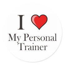 I love my Personal Trainer Round Sticker