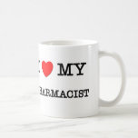 I Love My PHARMACIST Coffee Mugs