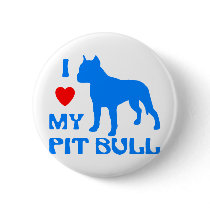 I Love My Pit Bull Button