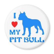 I Love My Pit Bull Refrigerator Magnet