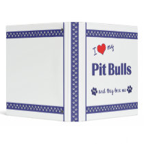 I Love My Pit Bulls (Multiple Dogs) 3 Ring Binder