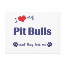 I Love My Pit Bulls (Multiple Dogs) postcards by thatsalottadogs I Love My Pit Bulls (Multiple Dogs) postcards