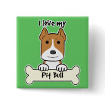 I Love My Pitbull buttons