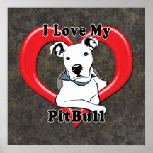 I Love My PitBull Logo Posters