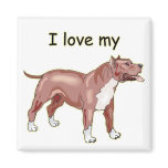 I Love My Pitbull Refrigerator Magnet