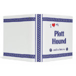 I Love My Plott Hound (Male Dog) binders